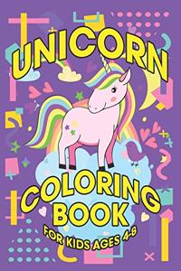 Unicorn Coloring Book for Kids Ages 4-8: Awesome Unicorns Coloring Books Birthday Gifts for Kids Daughter Son