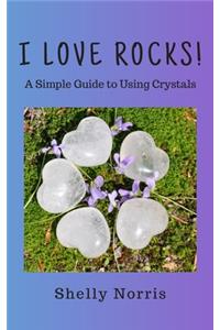 I Love Rocks!
