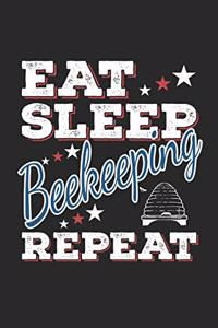 Eat Sleep Beekeeping Repeat