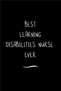 Best Learning Disabilities Nurse. Ever