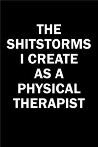 The Shitstorms I Create As A Physical Therapist