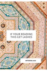 If Your Reading This Get Lashes