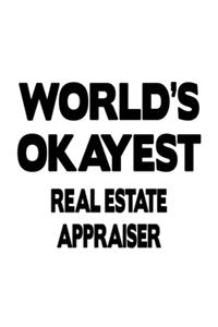 World's Okayest Real Estate Appraiser
