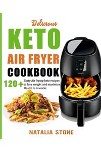 Delicious Keto Air Fryer Cookbook