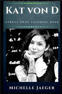 Kat von D Stress Away Coloring Book