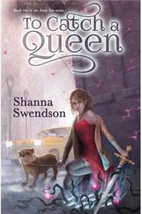 To Catch a Queen
