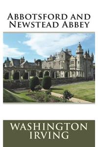 Abbotsford and Newstead Abbey