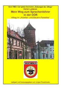 Mein Weg zum Sprachenlehrer in der DDR