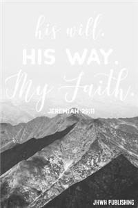 His Will, His Way, My Faith