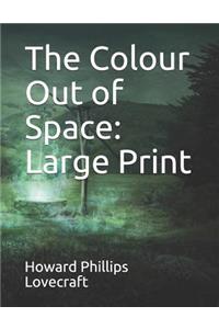 The Colour Out of Space