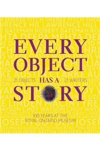 Every Object Has a Story