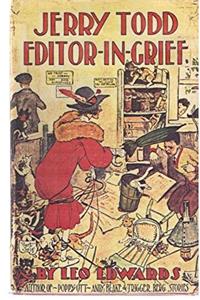 Jerry Todd, EditorInGrief