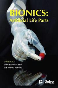 Bionics: Artificial Life Parts