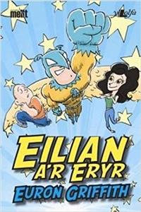 Cyfres Mellt: Eilian a'r Eryr (Pecyn o 15)