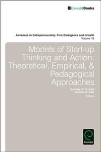 Models of Start-Up Thinking and Action