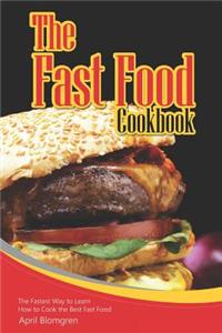 The Fast Food Cookbook