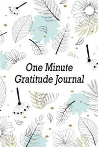 One Minute Gratitude Journal