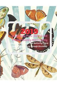 2019 Happy Place Journal and Planner Weekly and Monthly: Inspirational Quotes and Butterfly Floral Cover January 2019 Through December 2019