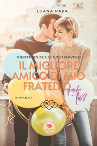 migliore amico di mio fratello
