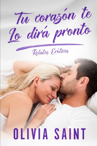 Tu corazón te lo dirá pronto