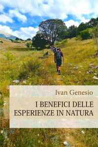 I benefici delle esperienze in natura