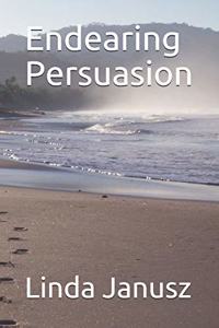 Endearing Persuation