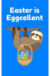 Easter Is Eggcellent