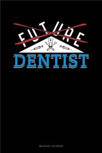 Future Dentist