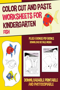 Color Cut and Paste Worksheets for Kindergarten (Fish)