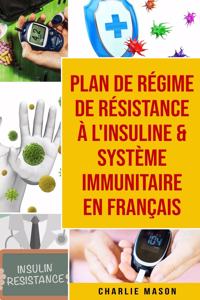 Plan de régime de résistance à l'insuline & Système immunitaire En français