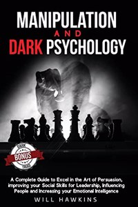 Manipulation and Dark Psychology
