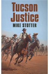 Tucson Justice