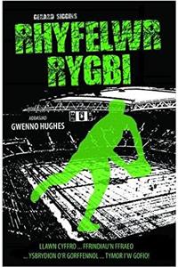 Cyfres Rygbi: 2. Rhyfelwr Rygbi