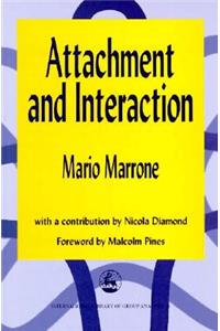 Attachment & Interaction