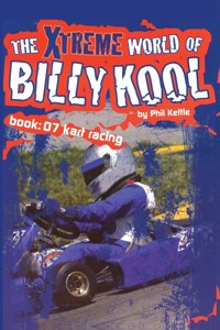 The Xtreme World of Billy Kool Book 7