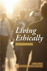 Living Ethically