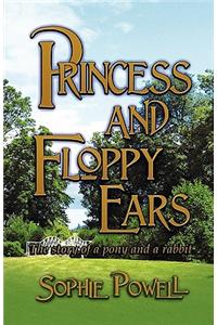 Princess and Floppy Ears