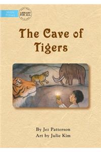 The Cave Of Tigers