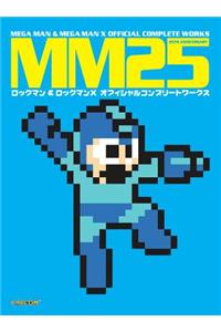 Mm25: Mega Man & Mega Man X Official Complete Works