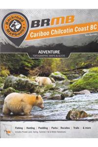 Backroad Mapbook: Chilcotin Coast BC
