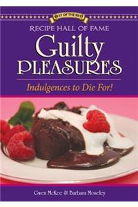 Recipe Hall of Fame Guilty Pleasures