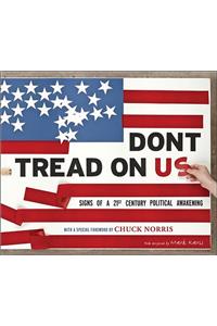 Don't Tread on Us!