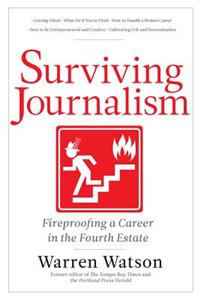 Surviving Journalism