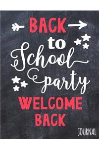 Back To School Party Welcome Back Journal