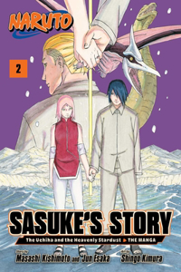 Naruto: Sasuke's Story--The Uchiha and the Heavenly Stardust: The Manga, Vol. 2