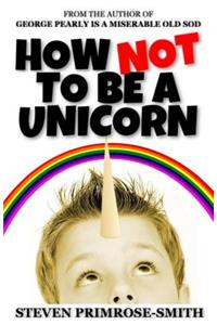 How Not to Be a Unicorn