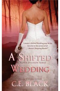A Shifted Wedding