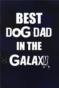 Best Dog Dad In The Galaxy