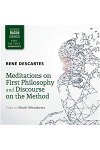 Meditations on First Philosophy and Discourse on the Method