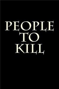People To Kill